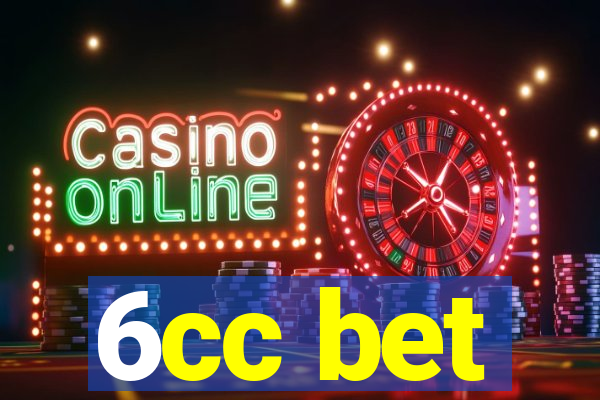 6cc bet